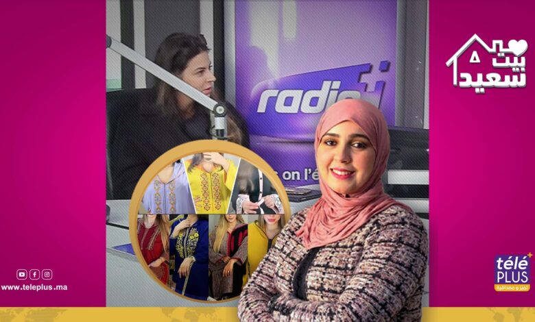 بيت سعيد مع زهرة عقيل | اجييوا نتعرفوا على جديد الجلابة في شهر رمضان مع فاطمة الزهراء شرقي